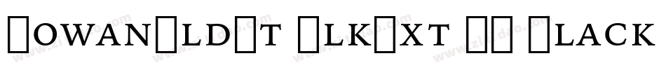 IowanOldSt BlkExt BT Black Extension字体转换
